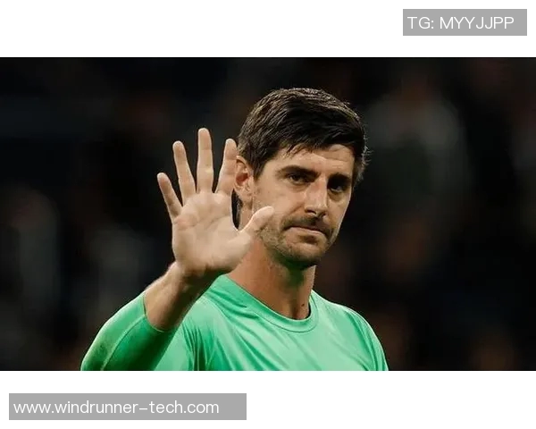 库尔图瓦：从青涩门将到世界顶级守护者的传奇之路