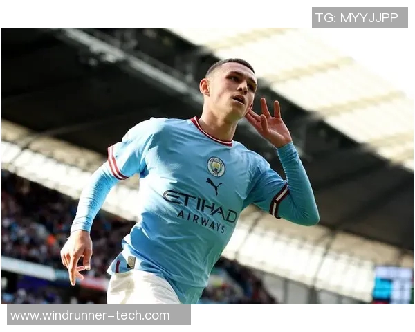 福登的崛起之路：从青训小将到英超明星的辉煌历程